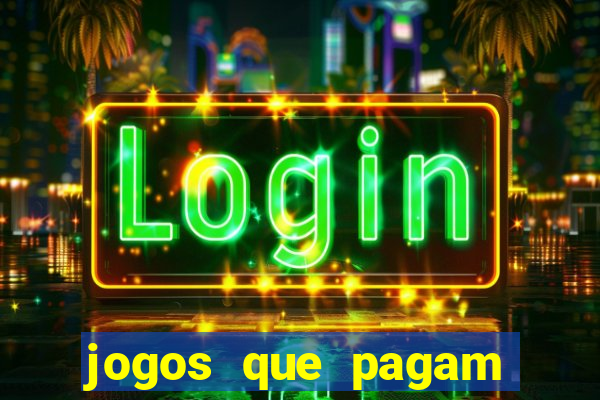 jogos que pagam dinheiro no pix de verdade